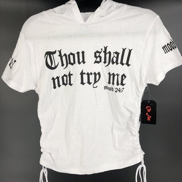 Graphic T-Shirt Thou Shalt Not Try Me Mood 24:7 White Hooded Sz S M L XL Juniors - Picture 2 of 7